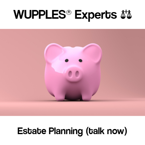 wupples experts estate planning lawyers